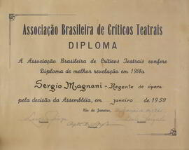Diploma de melhor revelação em 1958 - Regente de Ópera - conferido pela Associação Brasileira de ...